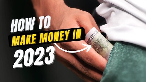 How to make money in 2023 - 5 ideas to earn money