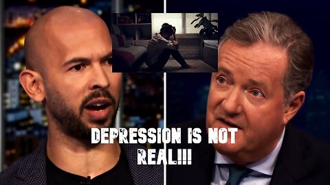 Andrew Tate about depression | Andrew Tate vs Piers Morgan