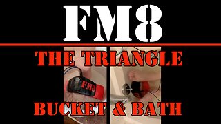 FM8 - HOW I USE THE TRIANGLE IN THE TUB & BUCKET