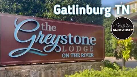 Greystone Lodge on the River - Gatlinburg TN