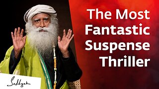 042 Sadhguru on an Awesome Suspense Thriller You’re Missing Out On