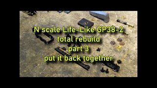 N scale Life-Like GP38-2 Burlington Northern locomotive rebuild part 3 reassembly