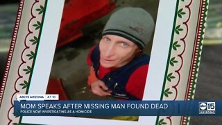 Mom speaks after missing man found dead