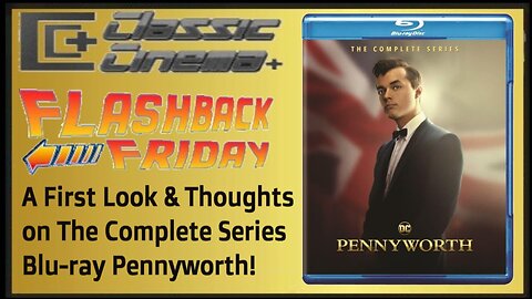 Flashback Friday (Pennyworth)
