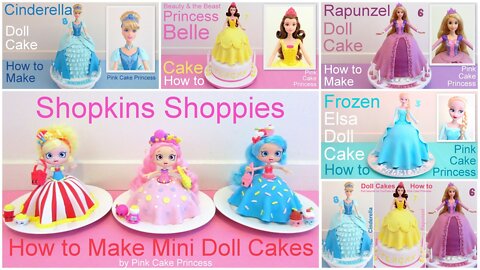 Doll Cake Compilation - Disney Princess Belle, Cinderella, Rapunzel, Shopkins & Elsa Doll Cake