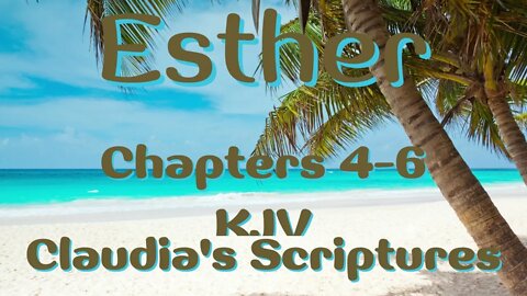 The Bible Series Bible Book Ester Chapters 4-6 Audio