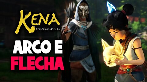 Kena: Bridge of Spirits - PC / Arco e Flecha - Gameplay #5