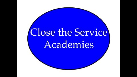 Close the Service Academies