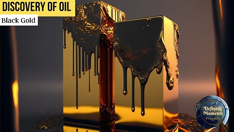 Oil Discovery: From Drilling to the Modern Industry | Edwin Drake | Black Gold