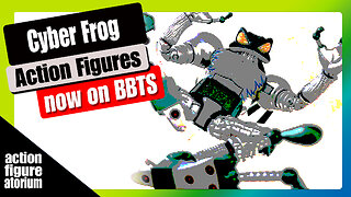 Cyber Frog action figures available at BBTS | Toy Line Marketing Analysis |