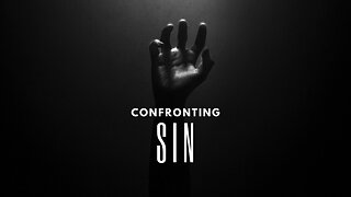 Confronting Sin to See a Change