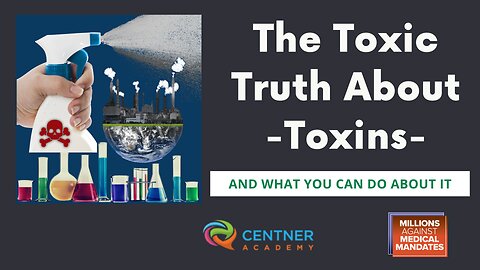 The Toxic Truth About Toxins
