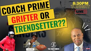 COACH PRIME: GRIFTER OR TRENDSETTER? 🤔