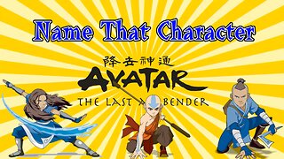 Avatar The Last Airbender Character Quiz - Guess the Name in 3 Seconds