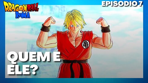 QUEM É ESSE? - DRAGON BALL ROMA #7