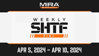 SHTF News Apr 5th - Apr 10th