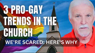 3 PRO-GAY TRENDS in the CHURCH