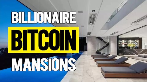 12 Expensive Bitcoin Mansions - Crypto Billionaire Real Estate