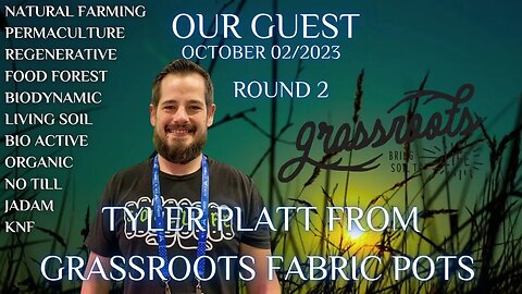 The Soil Matters Tyler Platt From Grassroots Fabric Pots Round 2