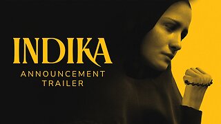 INDIKA Announcement Trailer