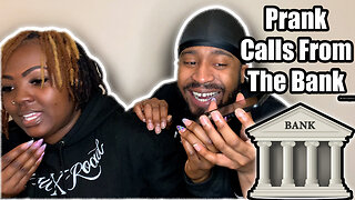 Prank Calls From the Bank!