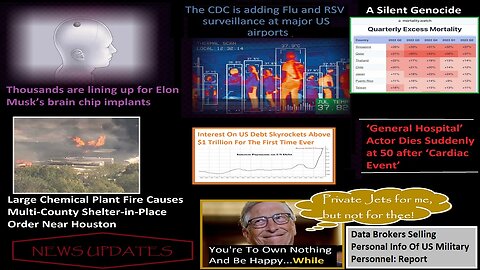 CDC adding Flu & RSV surveillance at 4 US airports, Neuralink Approved, Chemical Plant Fire