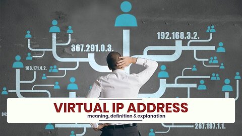 What is VIRTUAL IP ADDRESS?