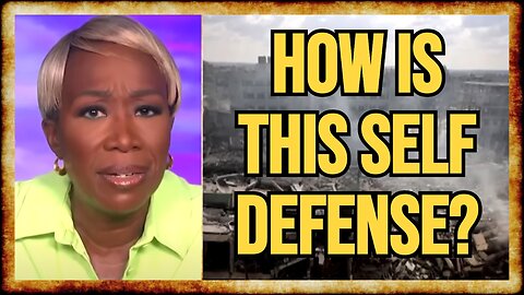 SHE SAID IT: Joy Reid Calls Out WAR CRIMES on MSNBC