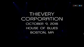 Thievery Corporation performs live at House of Blues in Boston, MA October 9, 2018