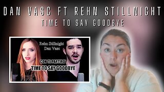 FIRST TIME REACTION | Dan Vasc | Time to Say Goodbye