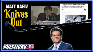 Lobbyist Knives Out for Matt Gaetz by Lee Fang
