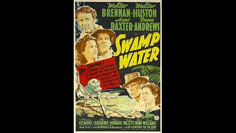 Swamp Water (1941) | A compelling drama directed by Jean Renoir