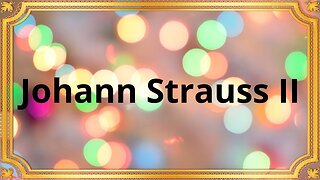 Johann Strauss II