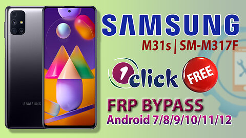 Samsung M31s (SM-M317f) FRP Bypass 1 Click | Samsung M31/M31s Google Account Bypass Android 11