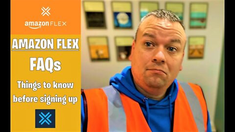 Amazon Flex UK // FAQs // Frequently Asked Questions // Thing to Know about Amazon Flex // 2021
