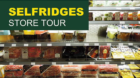 Food in Selfridges: London food store tour, restaurant, food halls, exterior