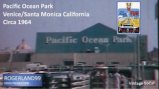 Pacific Ocean Park 1964 (Family Visit)