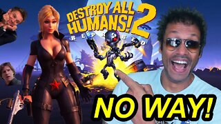 Destroy All Humans 2 Reprobed: Is Just What We Need Right Now