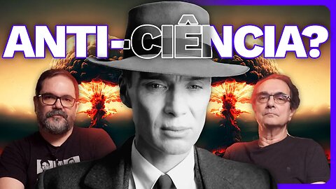 A Ciência é Sempre Boa? | Cine 5º - Oppenheimer (2023)