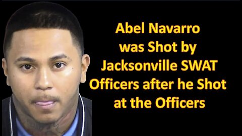 Abel Navarro was Shot by Jacksonville SWAT in this Dramatic Officer Involved Shooting.