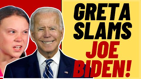 Apocalyptic GRETA THUNBERG Slams Joe Biden And It's Hilarious