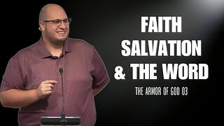 Faith, Salvation, and The Word | The Armor of God 03 | Calvary of Tampa with Pastor Martinez