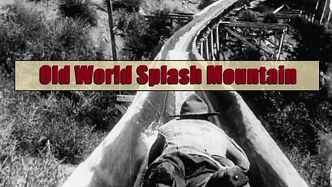 Wacky CANADIAN Rides LOG CHUTE! (1919) #reset #mudflood #oldworld #tartaria