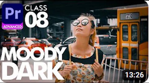 Moody Dark Look in Adobe Premiere Pro - Advanced Class 08 - اردو / हिंदी