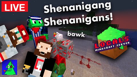 Shenanigan Saturday! (with SkyBry, G1Games) - Locals Minecraft Server SMP Ep35 LiveStream