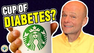 Starbucks Drinks: Diabetes In A Cup? Real Doctor Reviews ☕