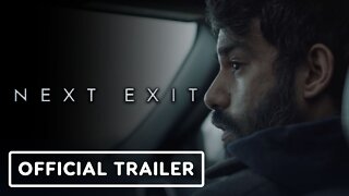 Next Exit - Official Trailer