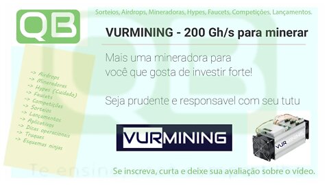Mineradora - Vurmining - Ganhe 200 GH/s na inscrição