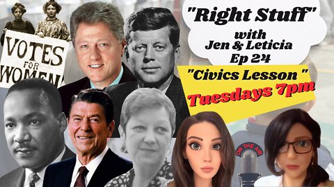 Right Stuff Ep 24 "Civics Lesson"