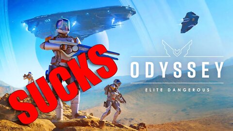 Elite Dangerous Odyssey Sucks